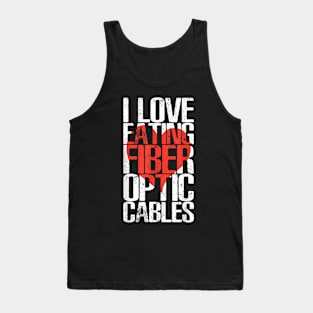 Eating Fiber Cables Tech Humor Geeky Tank Top